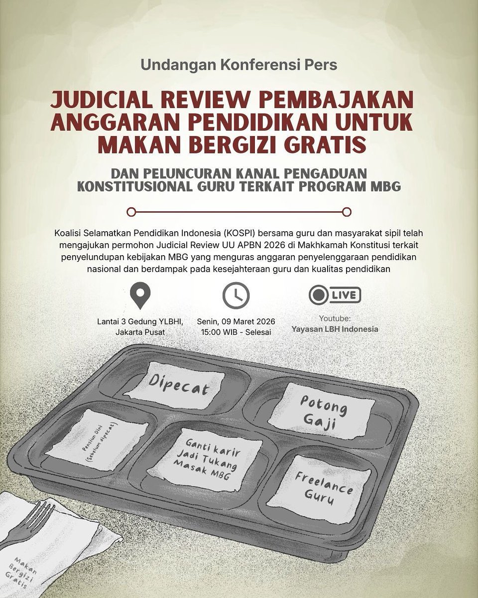 Koalisi Selamatkan Pendidikan Indonesia bersama guru dan masyarakat sipil telah mengajukan permohon Judicial Review UU APBN 2026 di MK terkait penyelundupan kebijakan MBG yang menguras anggaran penyelenggaraan pendidikan nasional dan berdampak pada kesejahteraan guru &amp; pendidikan