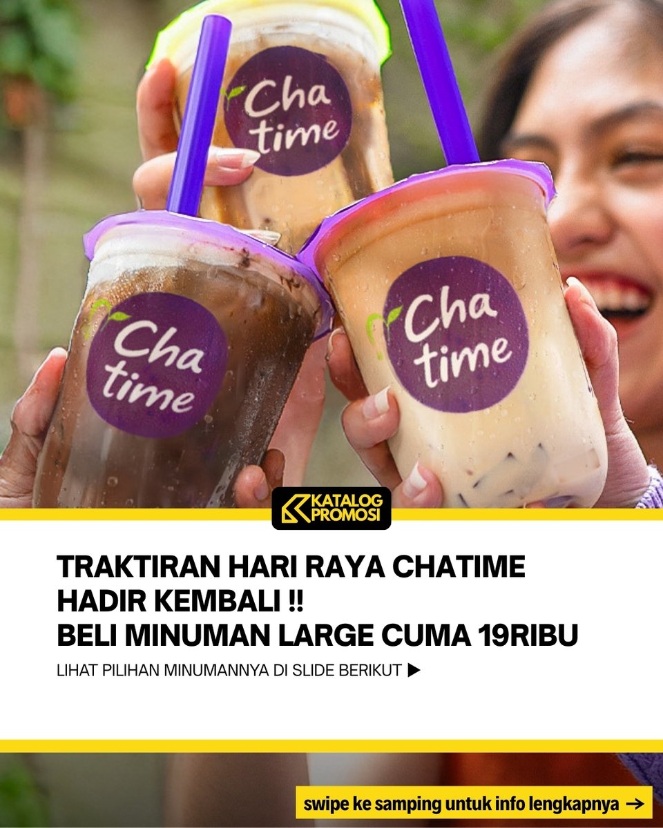 katalogpromosi's tweet image. Promo THR Chatime BALIK LAGI 👉 Beli 2 Menu Large Favorit ini cuma 19RB 

Berlaku tanggal 09-11 Maret 2026
Cek sebelum lewat 👉 katalogpromosi.com/promo-chatime-…
#PromoChatime #Chatime #CupsOfJoy