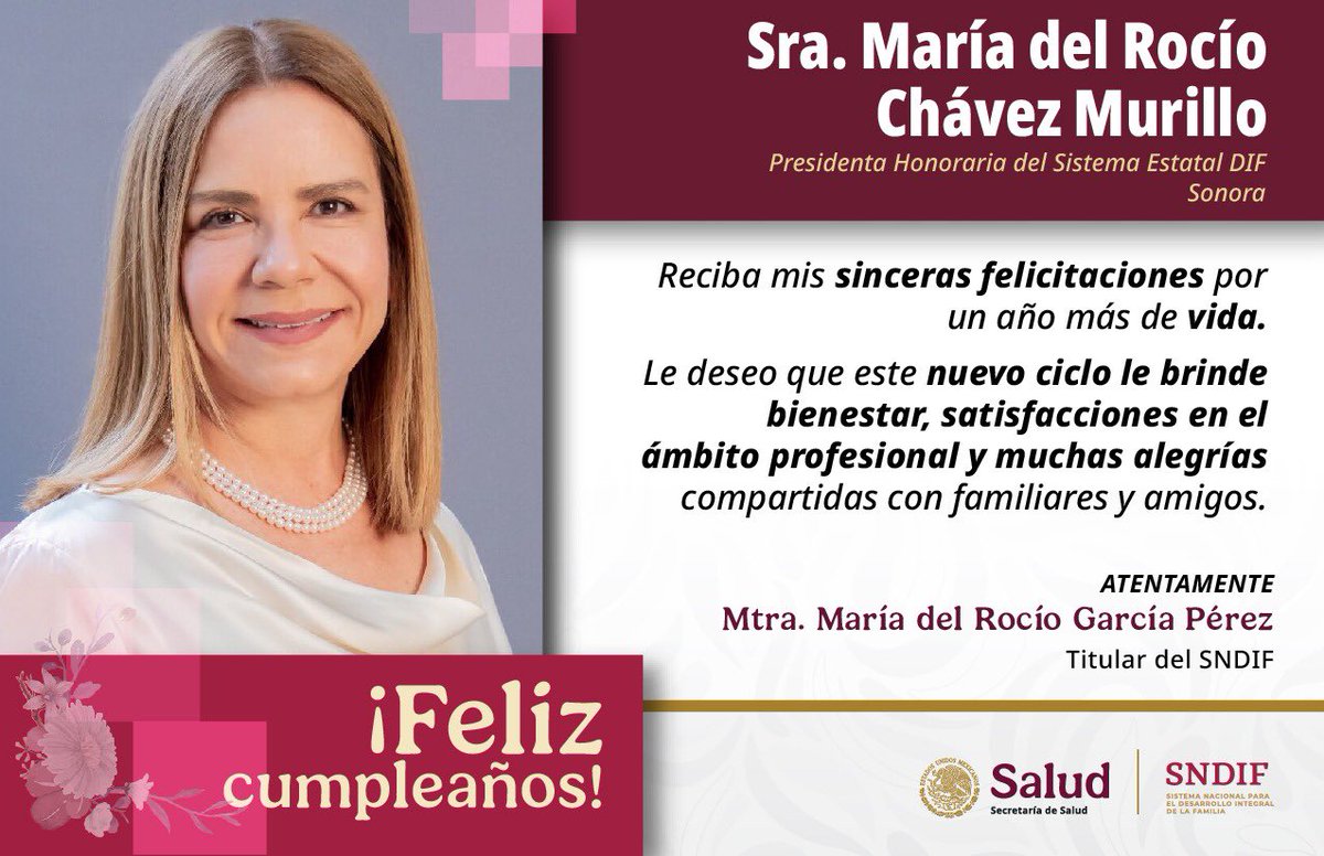 MRocioGP's tweet photo. 💐 Desde el #DIFNacional, felicito a la presidenta honoraria del Sistema Estatal #DIFSonora, Lcda. María del Rocío Chávez Murillo con motivo de su cumpleaños. https://t.co/jKfywXaGE7
