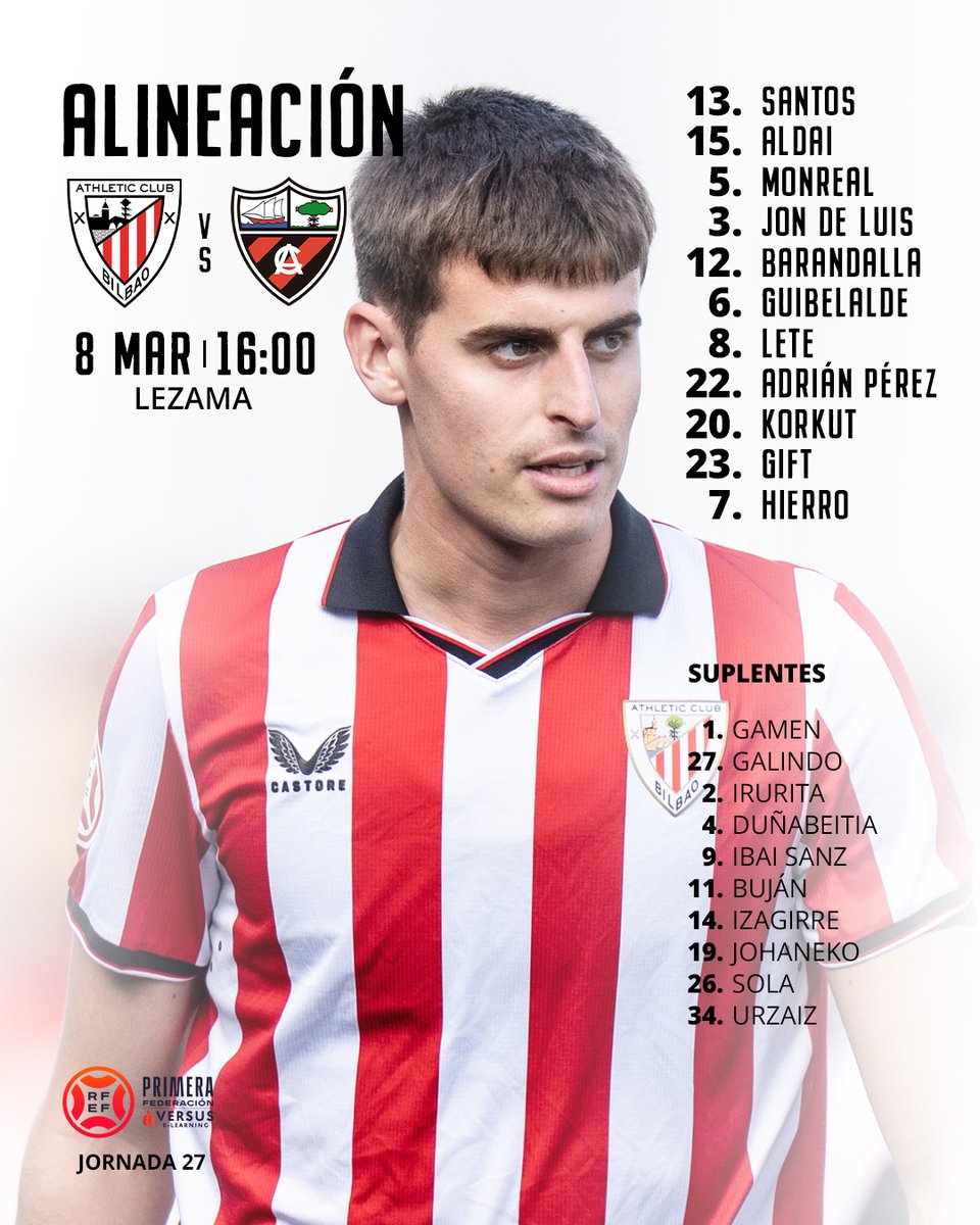 AthleticClub's tweet photo. 📋 𝗔𝗟𝗜𝗡𝗘𝗔𝗖𝗜𝗢́𝗡 I El once del #BilbaoAthletic para medirse al @arenas_club1909 en Lezama.

✊ Goazen, mutilak!

#BilbaoAthleticArenas #AthleticLezama 🦁 https://t.co/YBTxaKITAC