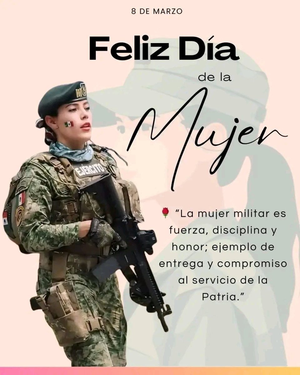 foro_militar's tweet photo. #DiaDeLaMujer 

Feliz día y mis respetos a todas las mujeres que le echan fibra día con día, no solo las militares, hablo de las mujeres en general https://t.co/qi6wsXlH1q