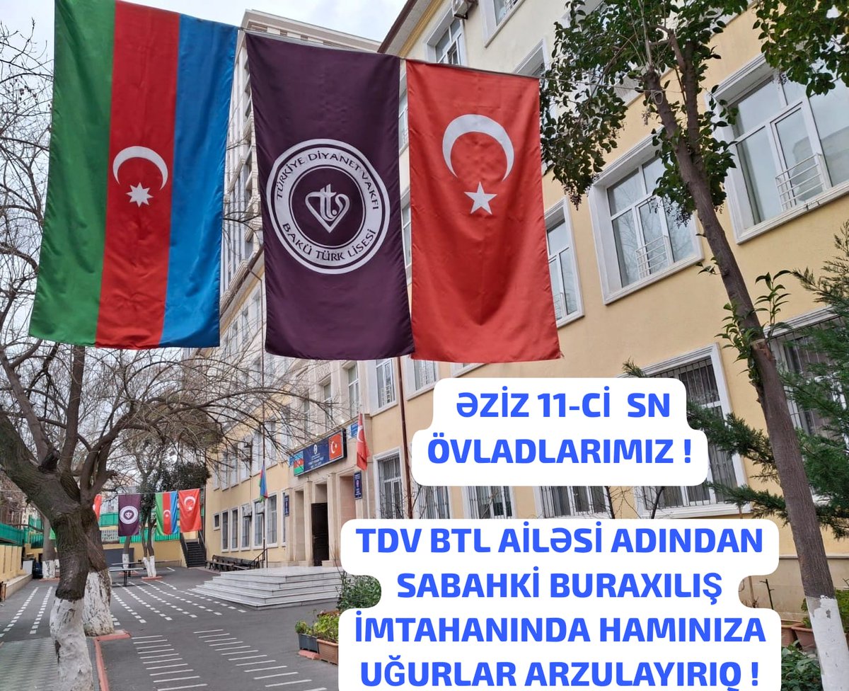 TDV Bakı Türk Liseyi (@tdvbtleduaz) on Twitter photo 