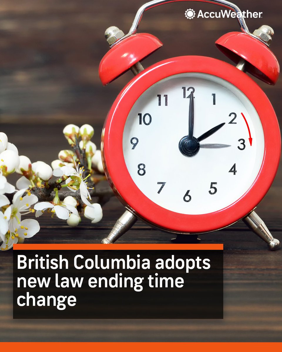 accuweather's tweet photo. British Columbia just changed the clocks for the last time. The Canadian province is adopting daylight saving time year-round, ending the twice-yearly switch. https://t.co/oQNwsxJdBn https://t.co/kXGfOXvKjN