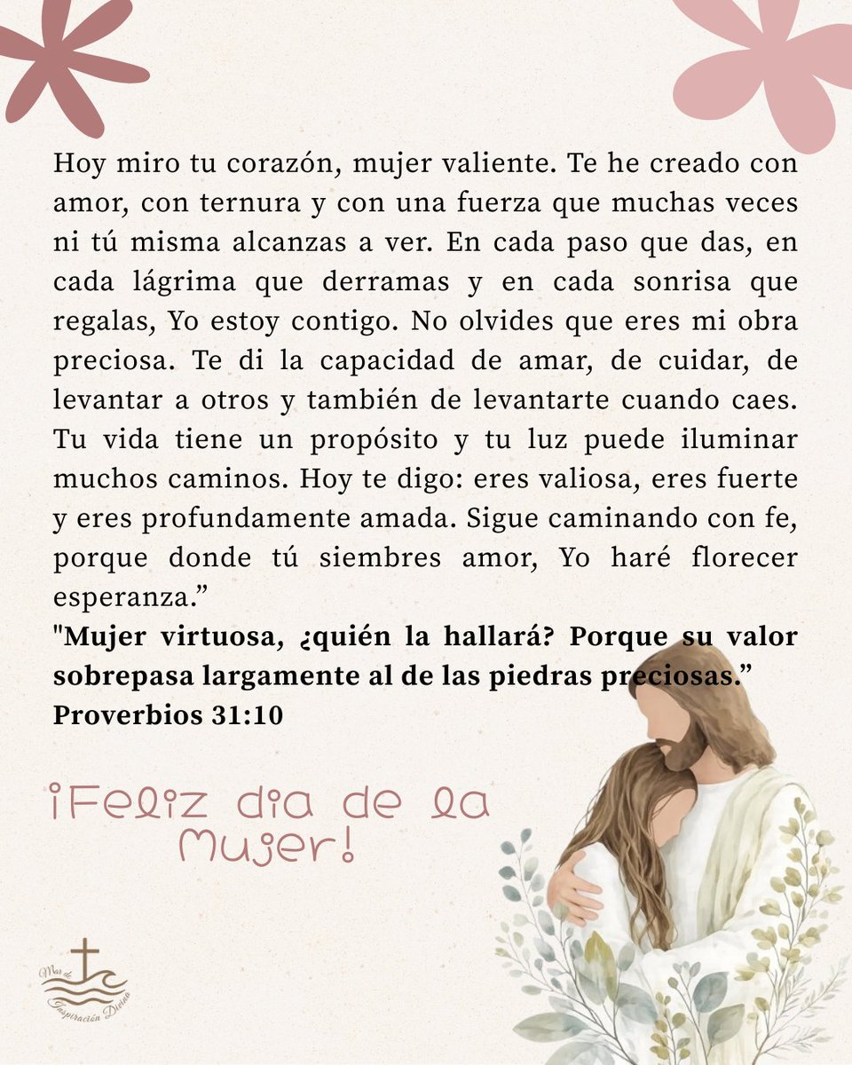 mar_deInsDivina's tweet photo. Eres una mujer valiente y virtuosa, cuyo valor supera al de las piedras preciosas; sigue caminando con fe, pues donde siembras amor, Dios hará florecer la esperanza 🩷
Dios te bendiga siempre y te proteja 🙏🏻

¡Feliz día de la Mujer! 💐 https://t.co/8y1q6YQjKW