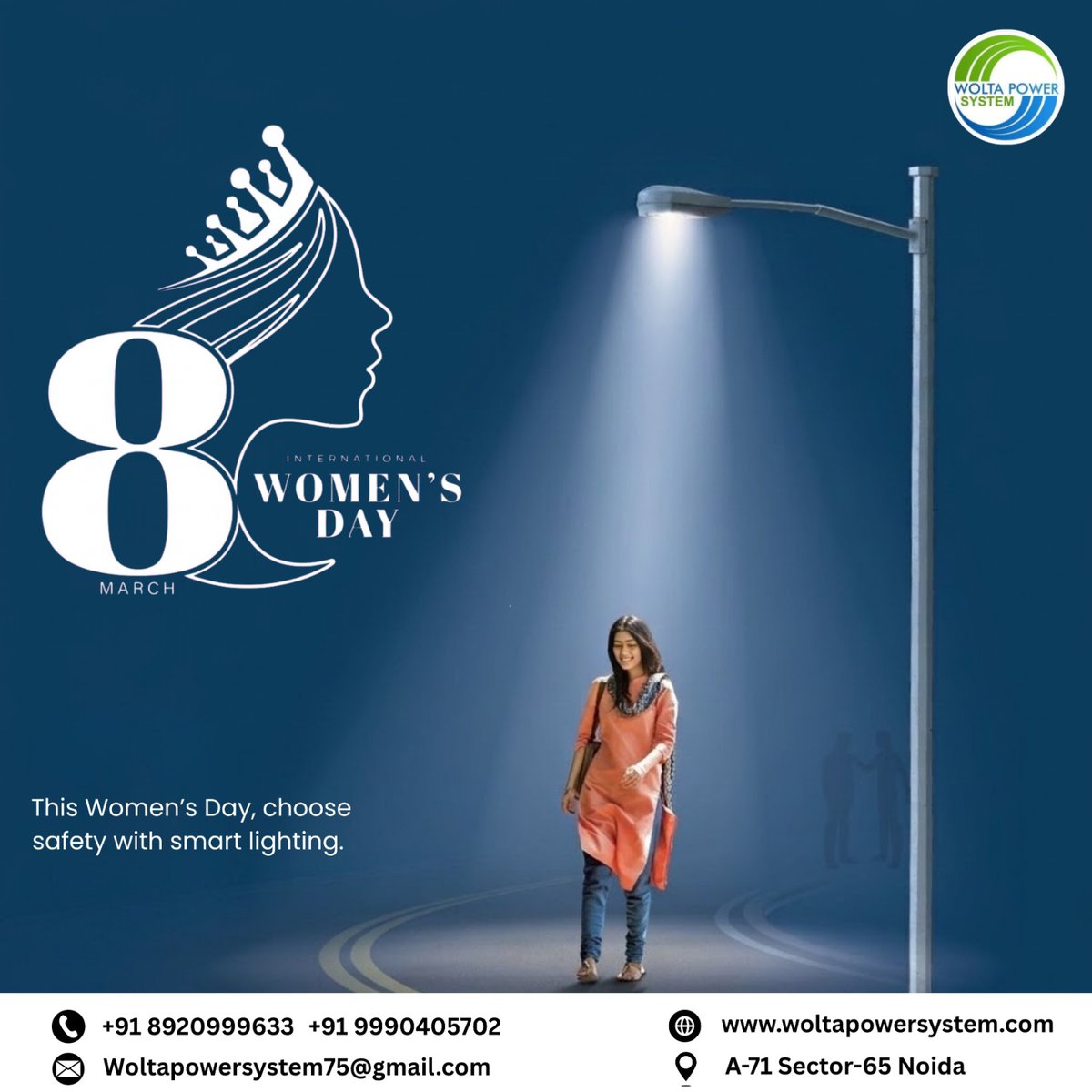 PowerWolta's tweet photo. At Wolta Power System, we believe that every woman deserves to walk confidently under safe and reliable lighting. Our smart lighting solutions help create brighter, safer streets for everyone.

+91 9990405702
 https://t.co/jTdl5HhV6i
 A-71 Sector-65, Noida

 #WomensDay2026 https://t.co/Z2RmsZdsIN