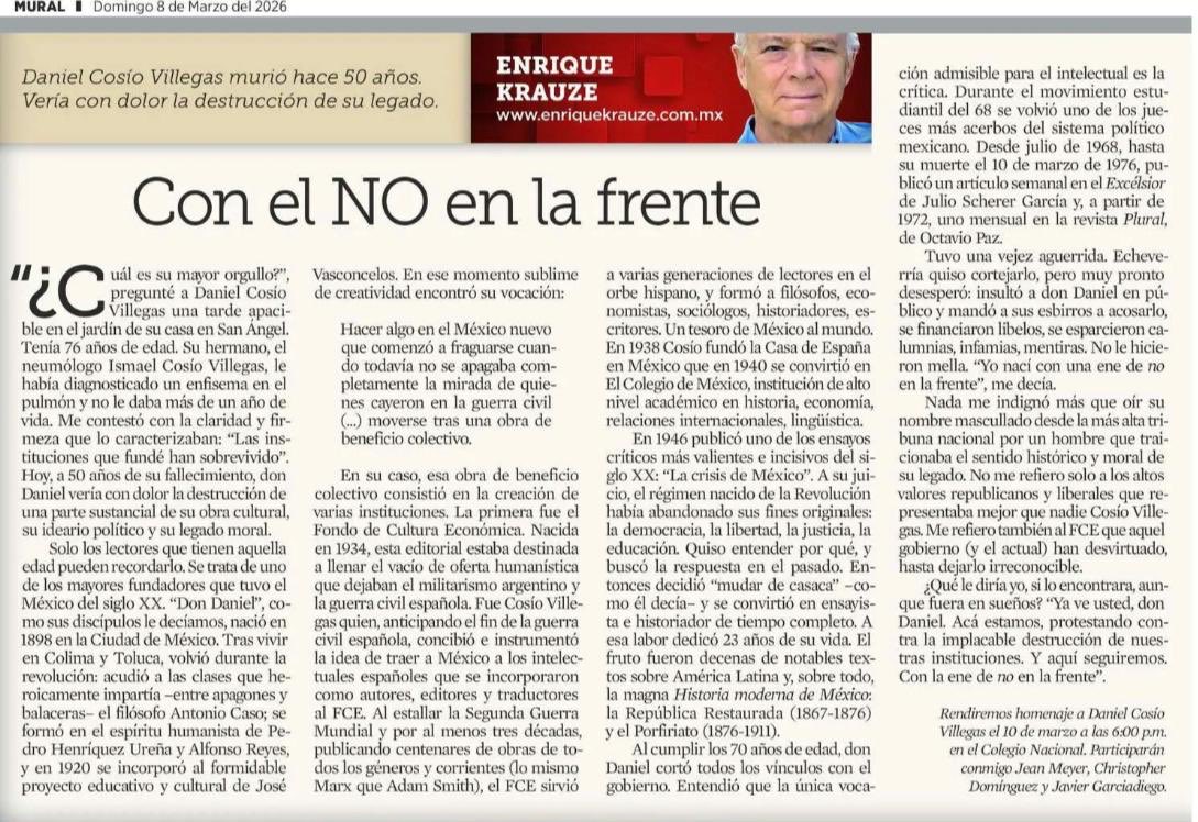 Daniel Cosío Villegas murió hace 50 años. Le indignaría y dolería profundamente la destrucción de su legado, ejecutada por un régimen enemigo de la cultura y la libertad.