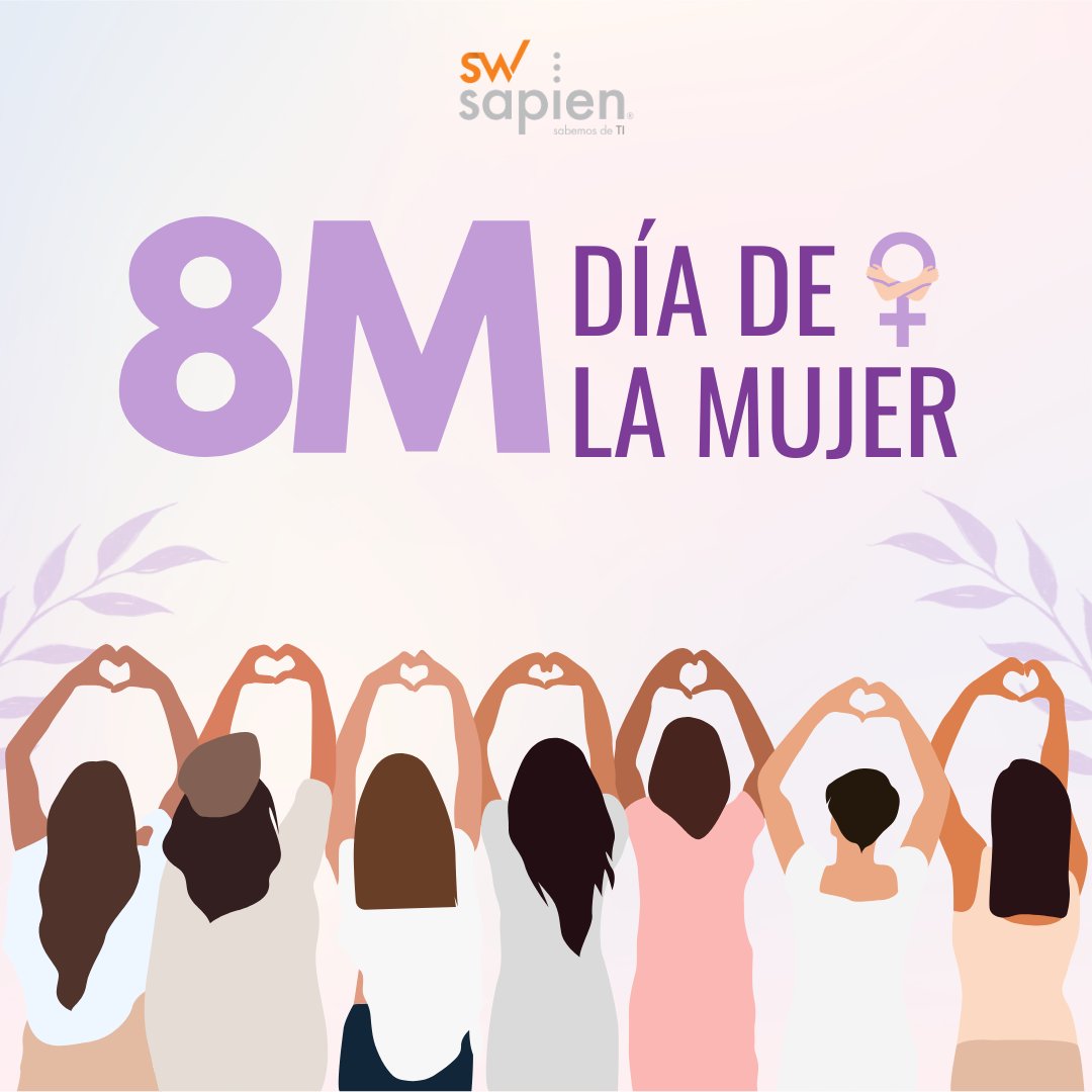 SWsapien's tweet photo. En SW sapien®  creemos en el poder del talento femenino para construir equipos más fuertes, organizaciones más humanas y un futuro lleno de posibilidades.

#DíaInternacionalDeLaMujer #8M #MujeresQueInspiran #LiderazgoFemenino #SWSapien #Innovación https://t.co/MrBJuQi6G0