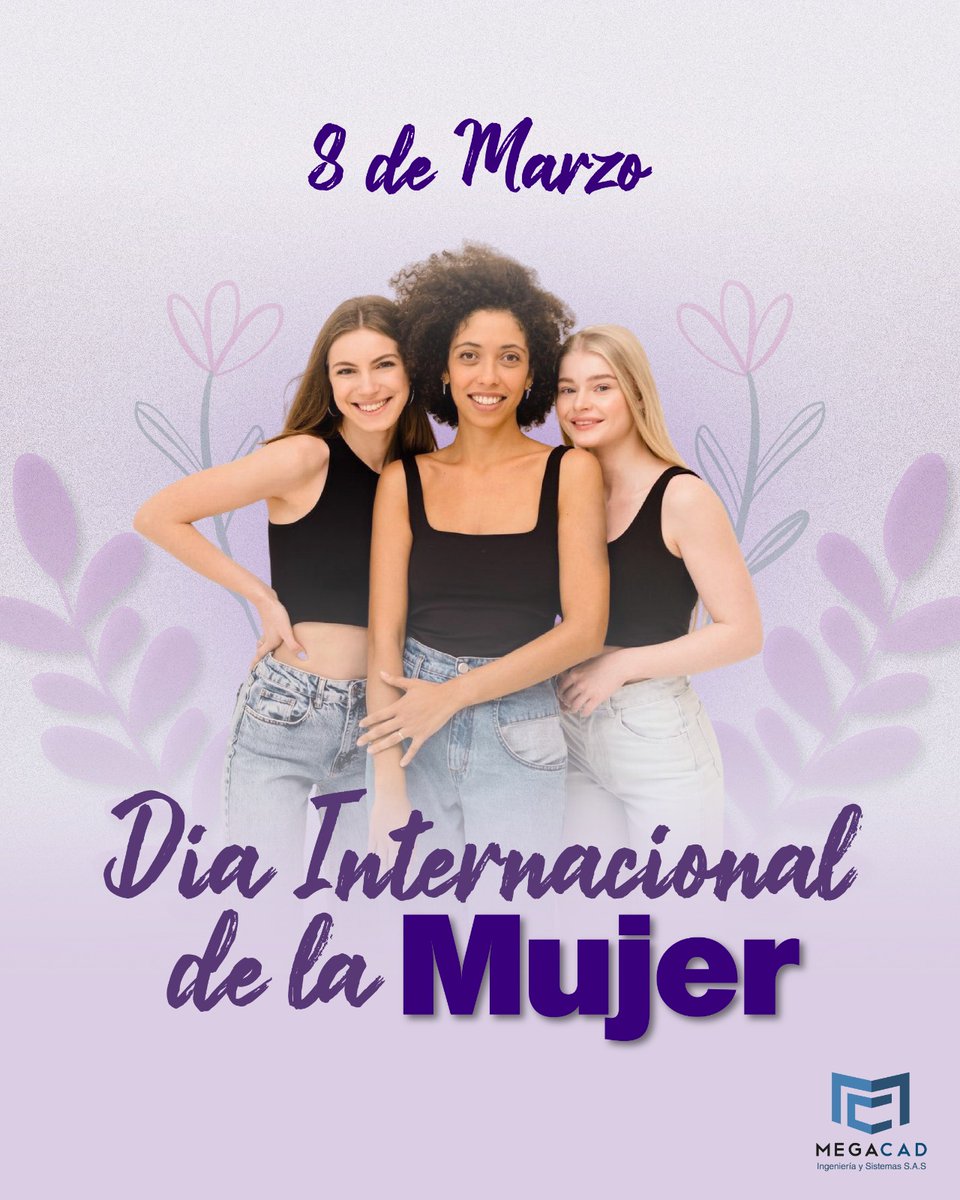 Megacad's tweet photo. Hoy celebramos la fuerza, el talento y la determinación de todas las mujeres que inspiran, transforman y construyen un mejor futuro cada día.

💟 ¡Feliz día de la Mujer!

#Megacad #Diadelamujer #8M #diadelamujer #mujer https://t.co/9ZnVx3KYQ1