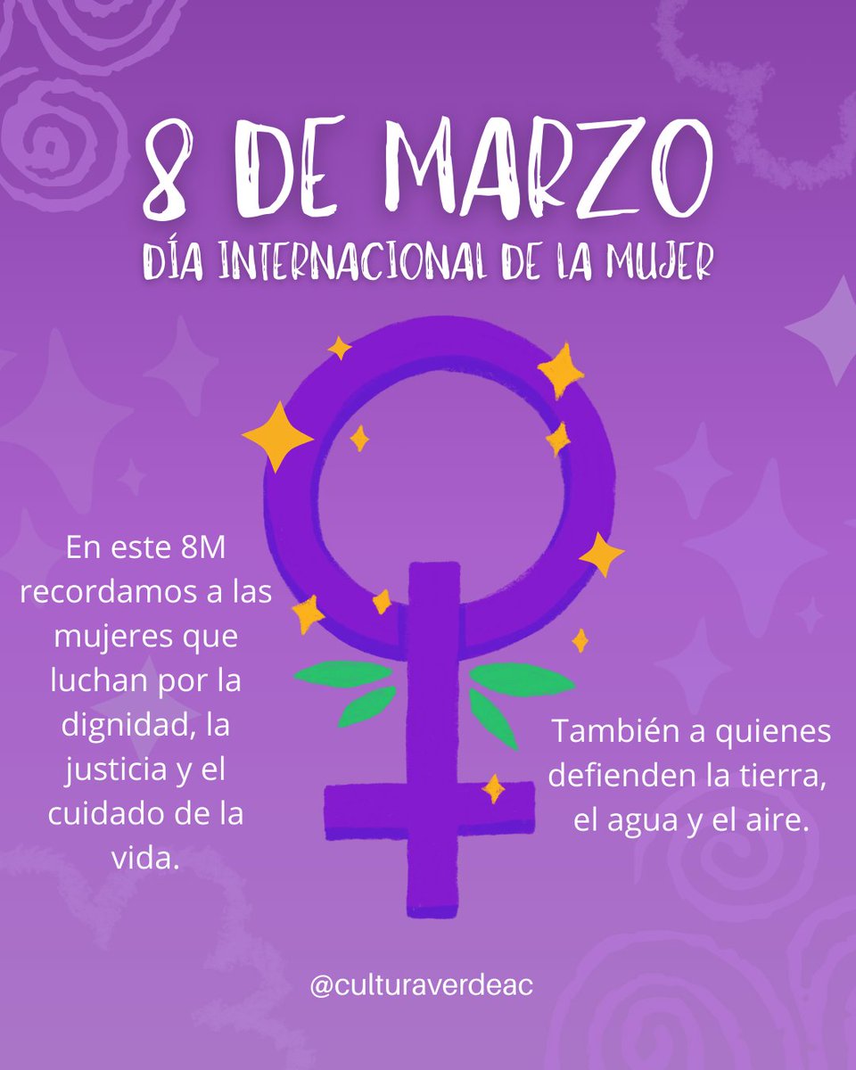 🟣 Hoy no felicitamos, hoy conmemoramos 🙌🌎.

🌱 En este Día Internacional de la Mujer, desde Cultura Verde A.C. reconocemos a todas las mujeres que, con su voz, su trabajo y su resistencia, sostienen luchas diarias por la justicia, la dignidad y el cuidado de la vida.

🌍