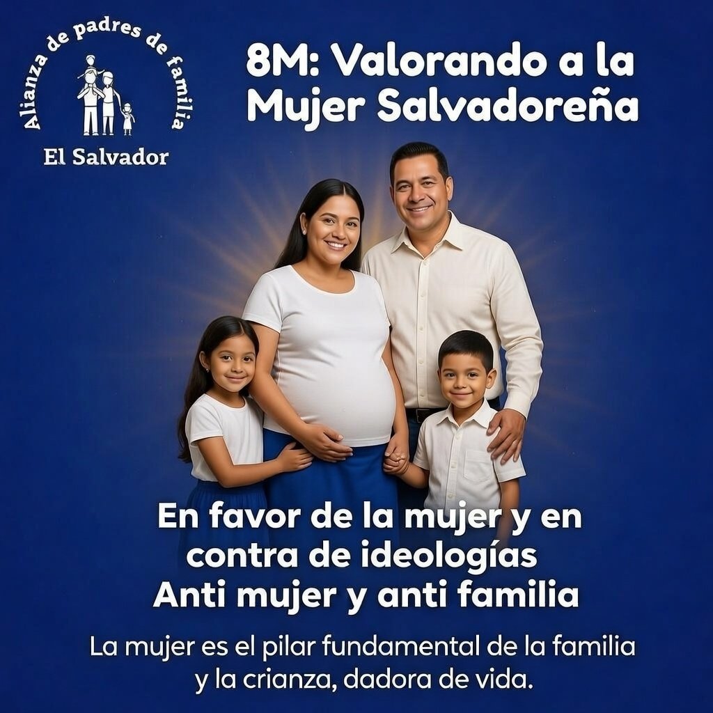 En este #8M queremos abrazar y celebrar a la mujer salvadoreña de corazón grande y valiente.
En contra de toda ideología que atente contra tu esencia, contra tu maternidad y contra el milagro de la familia. 💙
#ConMisHijosNoTeMetas
#MujerSalvadoreña
#8MConAmorYVerdad