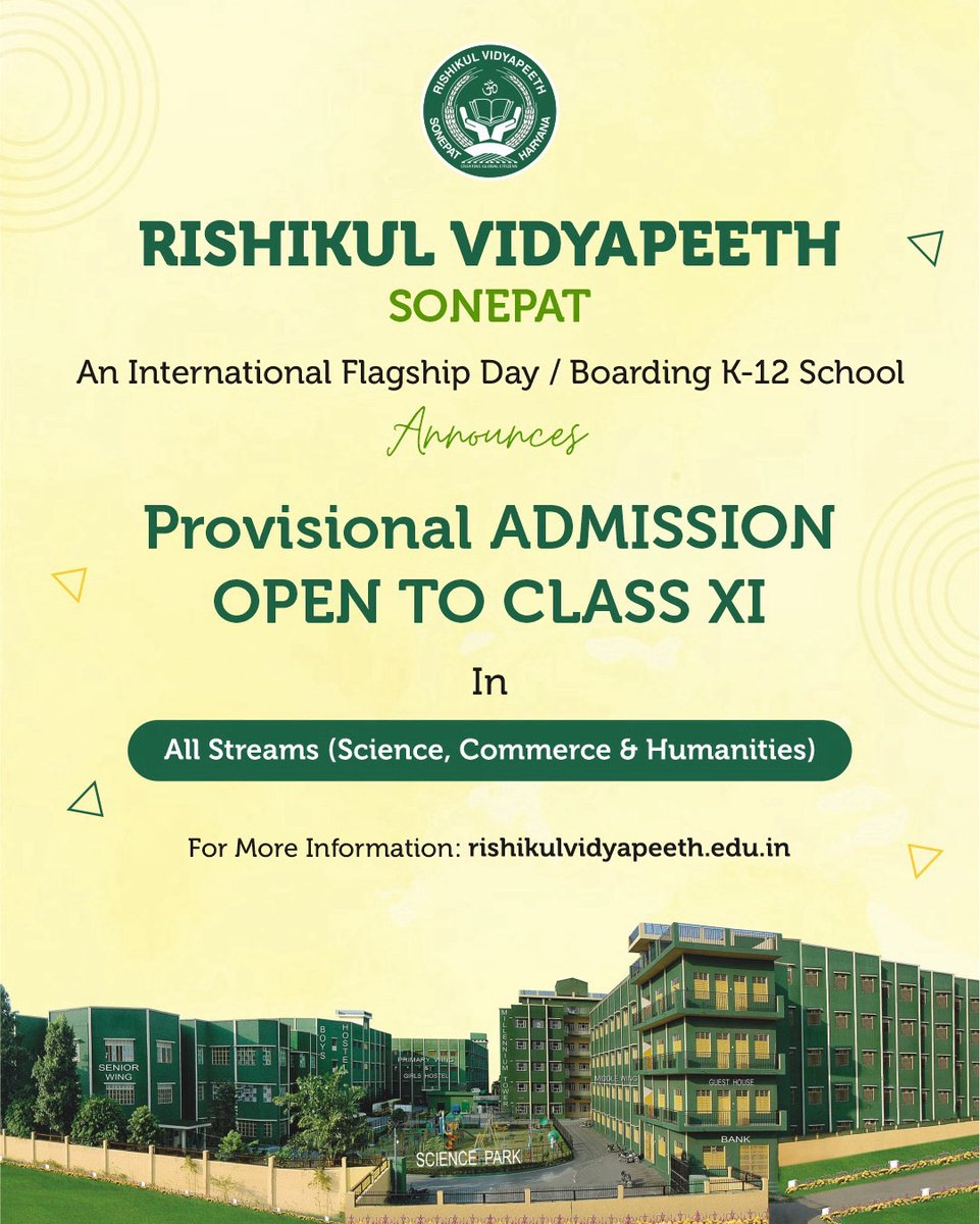 rishikulvp's tweet photo. Your future begins here.

Provisional Admissions for Class XI are now open at Rishikul Vidyapeeth, Sonipat in all streams — Science, Commerce, and Humanities.

Step into a world of opportunities, innovation, and holistic learning.

Visit: https://t.co/w1MJr5t4OM https://t.co/H7lUSJkXyE