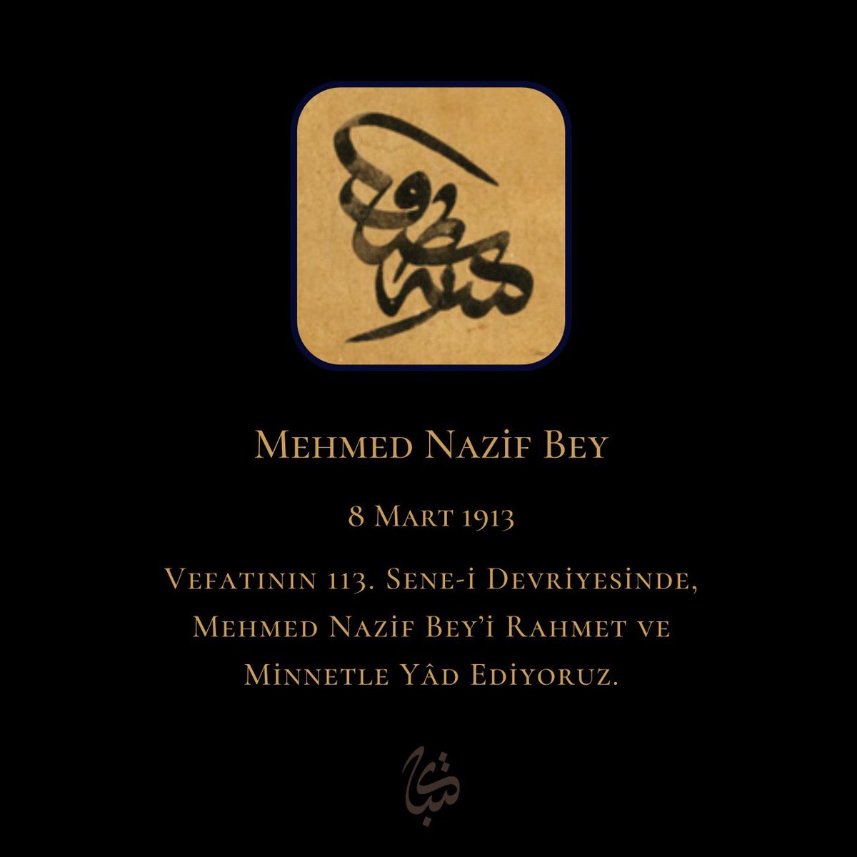 ketebeorg's tweet photo. Vefatının 113. Sene-i Devriyesinde, Mehmed Nazif Bey’i Rahmet ve Minnetle Yâd Ediyoruz.

#ketebeorg https://t.co/OewCFtzklQ