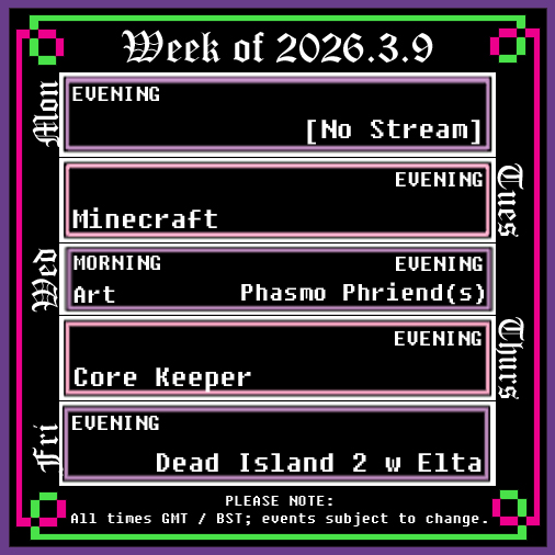 sarahweisters's tweet image. This week's stream schedule, tentatively:
(no stream tomorrow because I've got film club) #SmallStreamersConnect