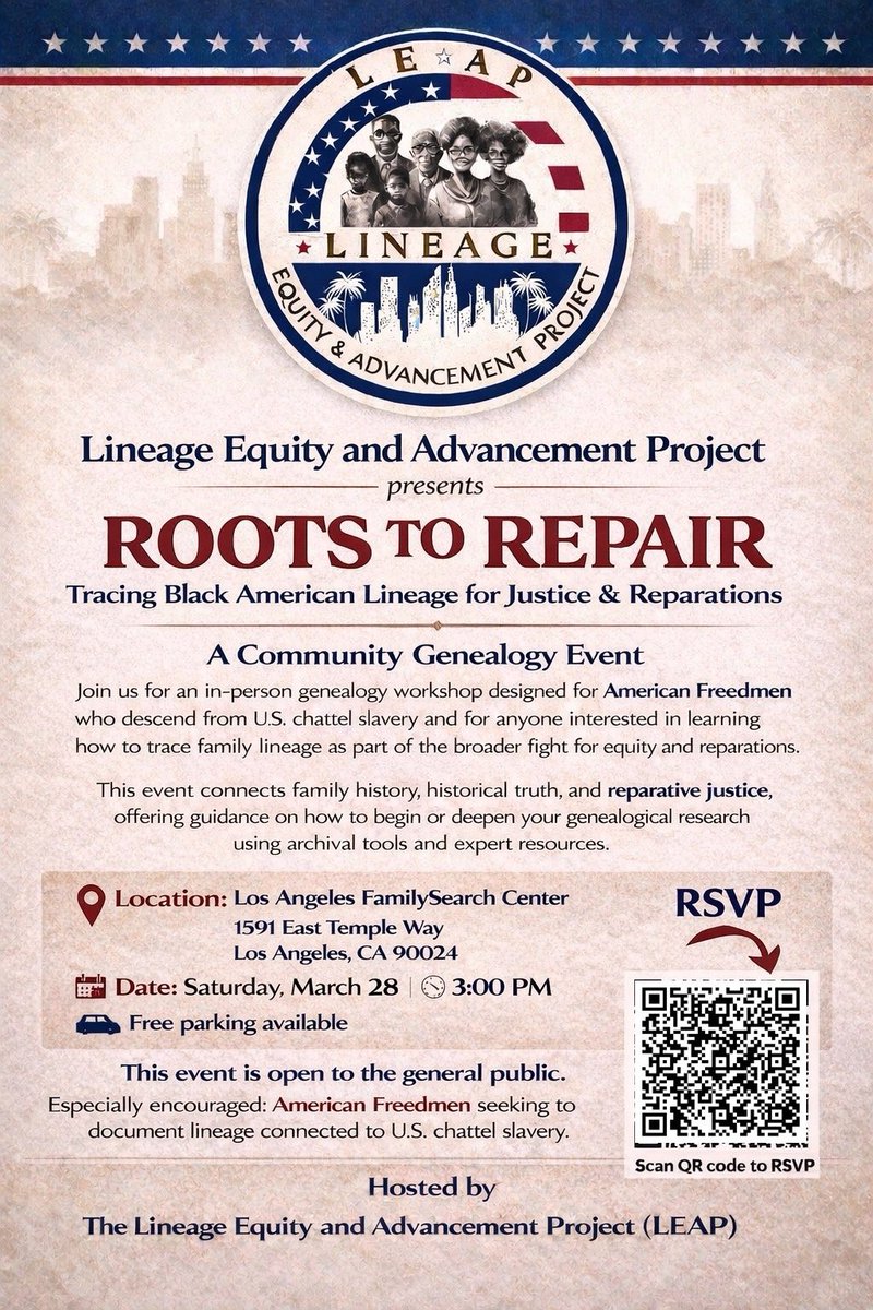 cjecofficial's tweet photo. Our people can and do know their ancestry. No study required. 

Case in point:

Join the amazing @leapofficialorg for ROOTS TO REPAIR 🌿✊🏾

LEAP is hosting a powerful community genealogy workshop focused on tracing Black American lineage for justice & reparations.

🗓 Saturday, March 28 | 3:00 PM
📍 Los Angeles FamilySearch Center
🅿️ Free parking

Open to the public — especially American Freedmen ready to document their lineage.

RSVP: https://t.co/x9ZSTEUsBU

#RootsToRepair #Genealogy #ReparativeJustice #LEAP @cjecofficial #AmericanFreedmen
