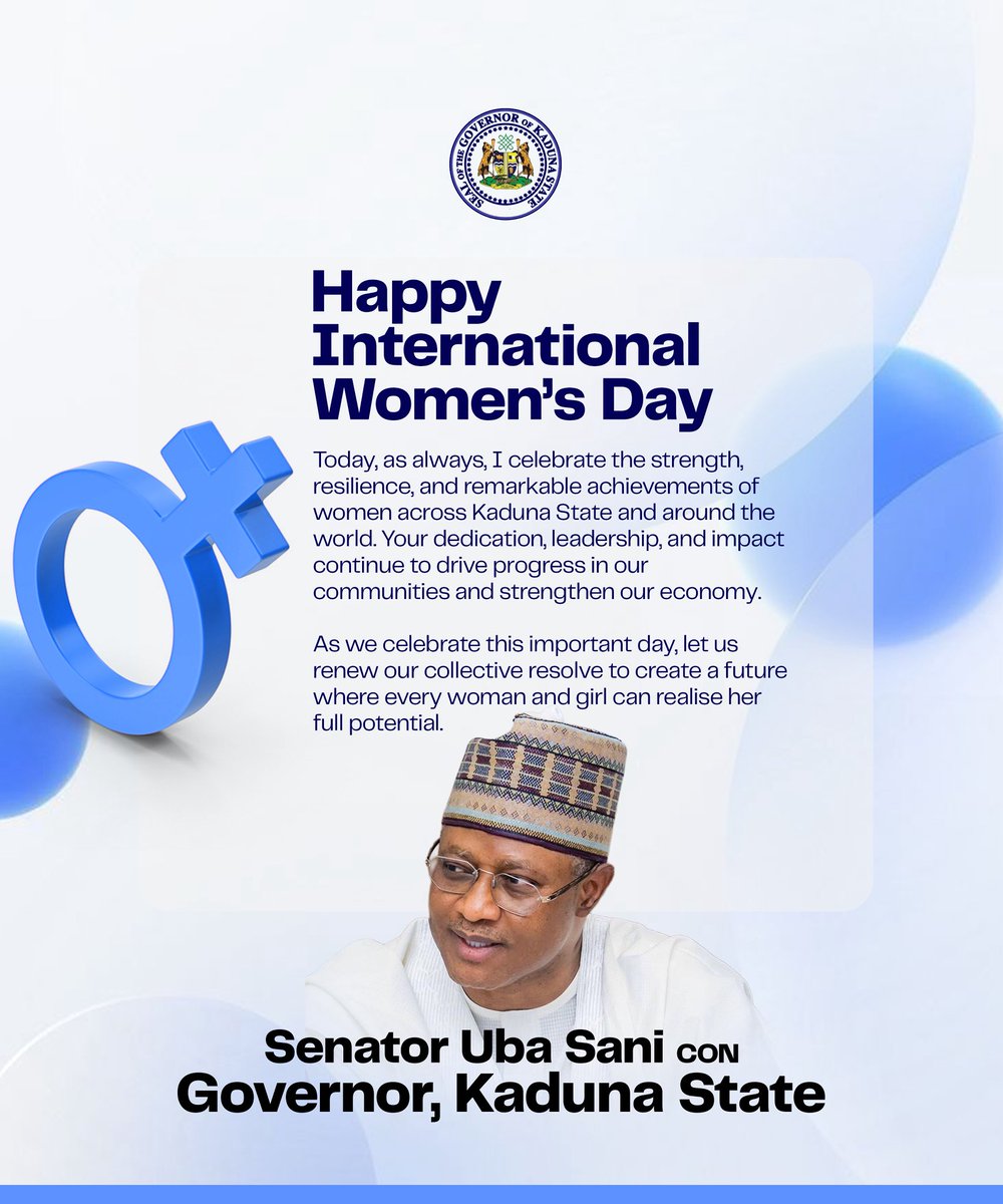 Today, as we commemorate International Women’s Day 2026, I join the people of Kaduna State and the global community in celebrating the strength, resilience, creativity, and enduring contributions of women to the progress of our societies. Across generations, women have shaped our