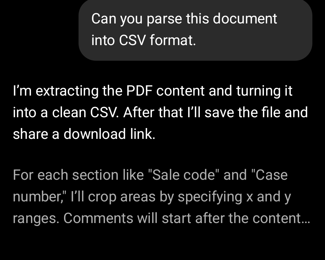 Gpt 5.4 is a thinker...
We're at 10 minutes and it's still deciding how to convert this PDF to CSV.