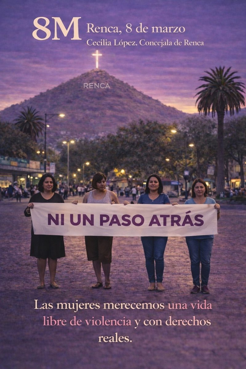 CeciLopezRenca's tweet photo. En Renca conocemos el esfuerzo de las mujeres que trabajan, cuidan, levantan sus familias y sostienen su comunidad. Este #8M es para reconocer ese camino y recordar algo básico: las mujeres merecen vivir sin violencia y con derechos reales. Ni un paso atrás #Renca #NiUnPasoAtras https://t.co/1lOxjq4k4t