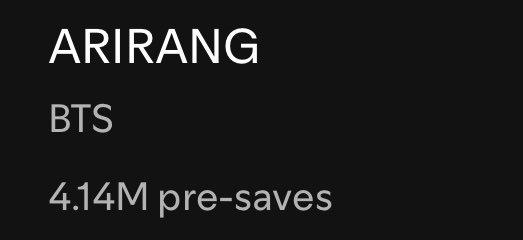 "ARIRANG" pre-saves on Spotify : 

— 4.14M   [+70K] 👏