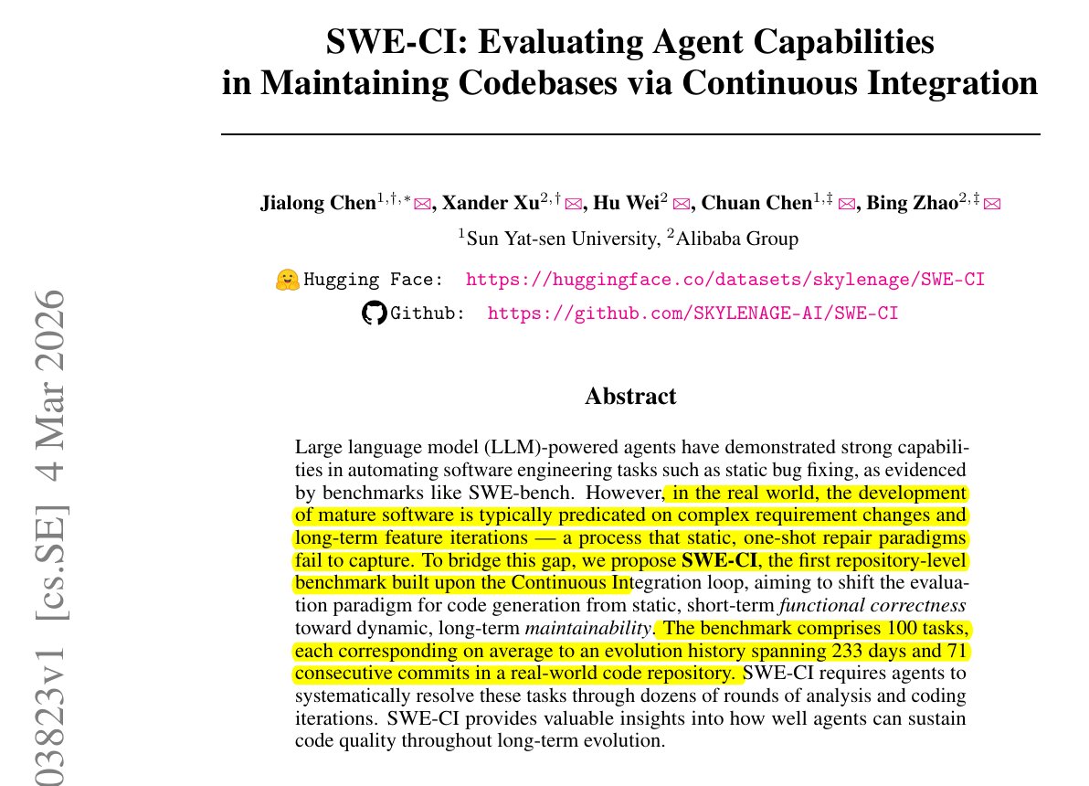 rohanpaul_ai's tweet photo. Alibaba ran the ultimate long-horizon experiment for LLMs:

And proves that all current models that are great at creating quick fixes eventually collapse when forced to actually maintain a living real-life coding project.

Here they implemented it on 100 codebases, 233 days of continuous AI-driven evolution - and finally exposes the core limitation of today’s coding agents: they optimize for the super short-term, not the long trajectory. 

Passing tests at t=0 is easy; preserving correctness through 233 days of cumulative change is where the models break.

The results show that 75% of current models break previously working features when forced to maintain a project over several months.

This proves we need to stop measuring how fast an AI writes a temporary fix and start measuring how well it prevents future bugs.

Current coding evaluations only check if a system can solve an isolated problem on the very first try.

This completely ignores the reality of software development where small changes build up and bad early decisions cause massive failures later.

That's why here they built a testing framework that forces the AI to update real software repositories continuously across hundreds of days of actual project history.

----

Paper Link – arxiv. org/abs/2603.03823

Paper Title: "SWE-CI: Evaluating Agent Capabilities in Maintaining Codebases via Continuous Integration"