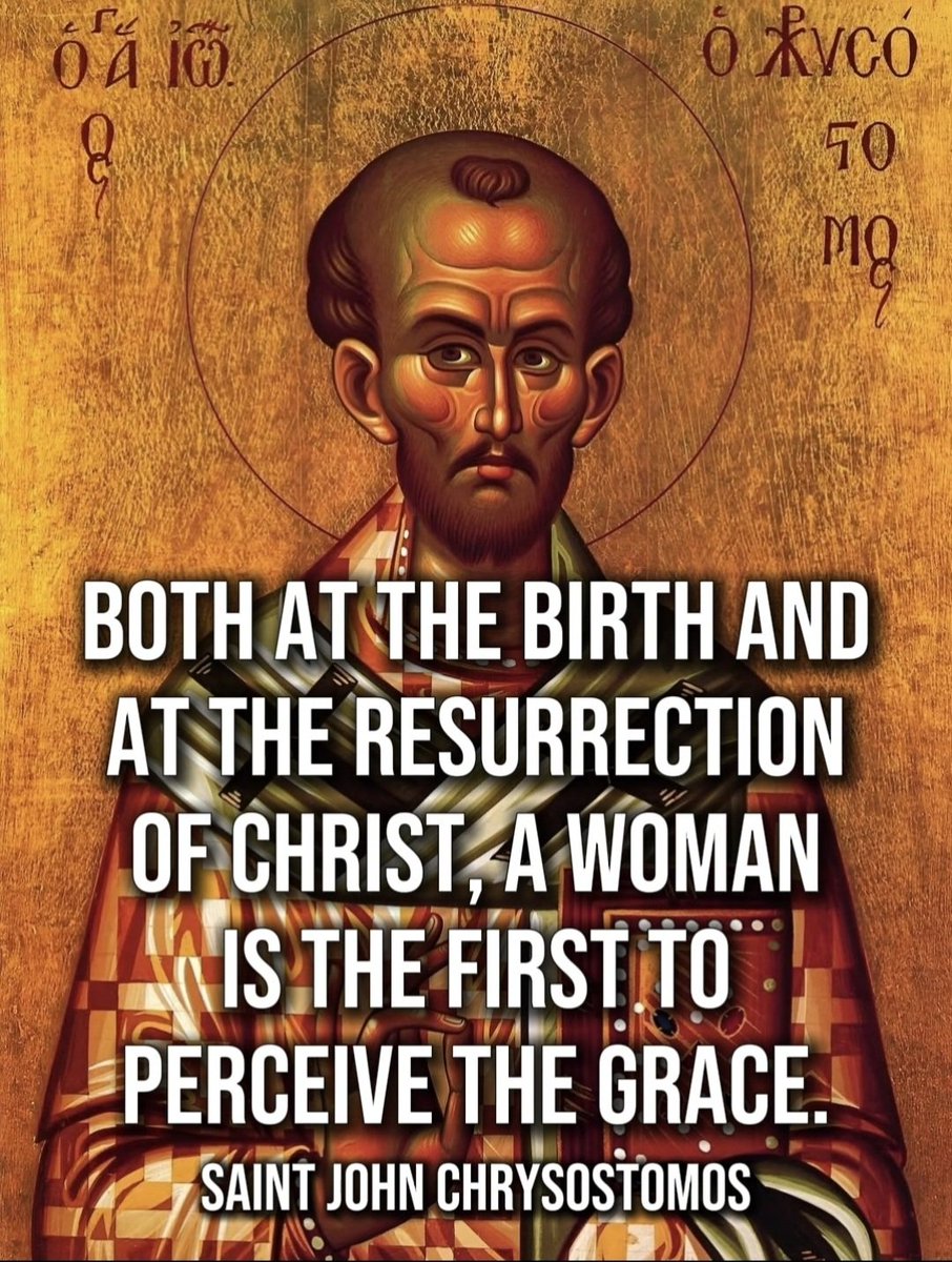 orthodox_33ad's tweet photo. Both at the Birth and at the Resurrection of Christ, a woman is the first to perceive the Grace.

— Saint John Chrysostomos https://t.co/fHjEn6GKs1