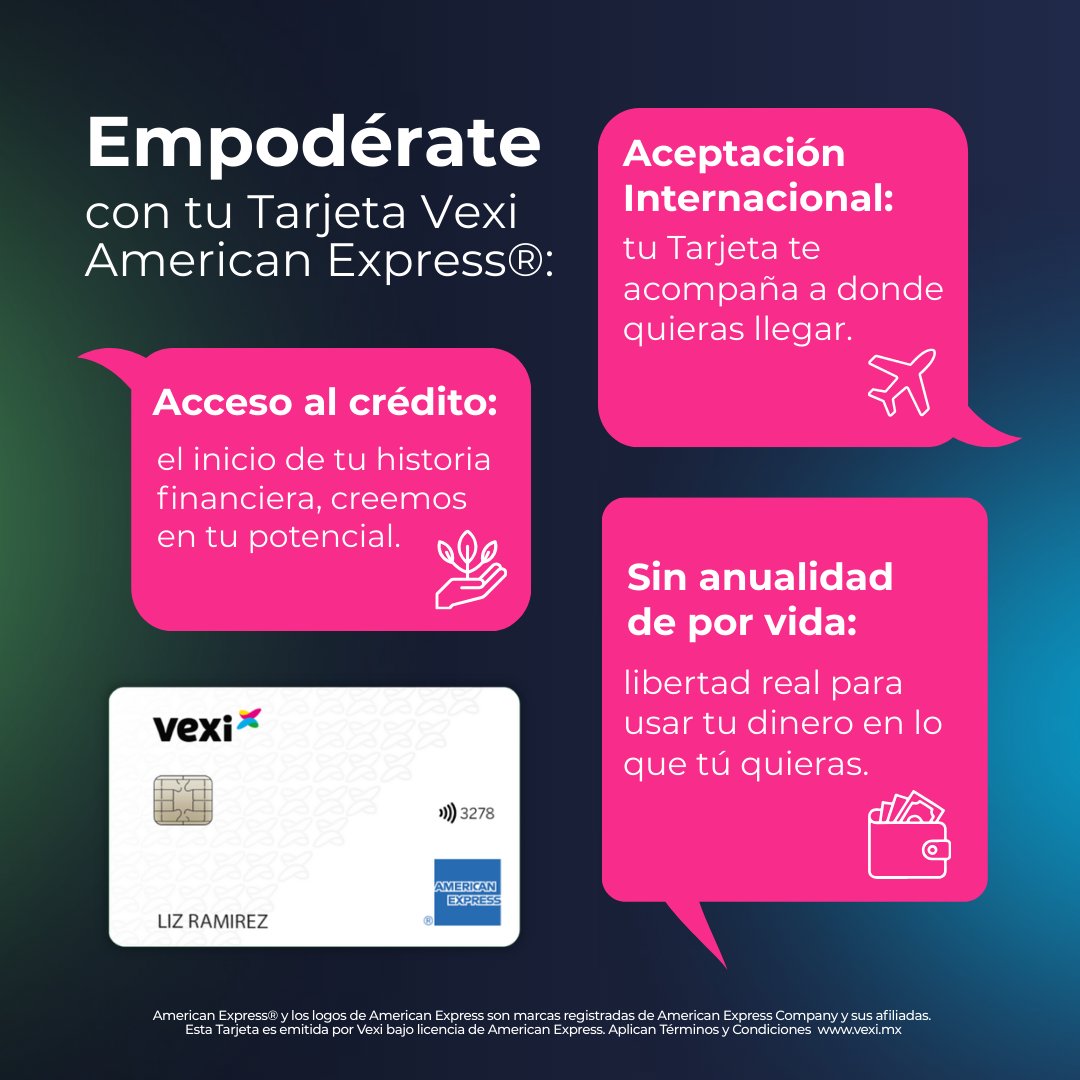 veximx's tweet photo. Vexicano/a, con tu Tarjeta Vexi American Express® tu destino financiero está en tus manos.
Conoce todos tus beneficios: https://t.co/i14qSpmW3n
#Aceptacion #Historial #sinAnualidad #Vexi #8M2026 https://t.co/2EPjeQ7nmm
