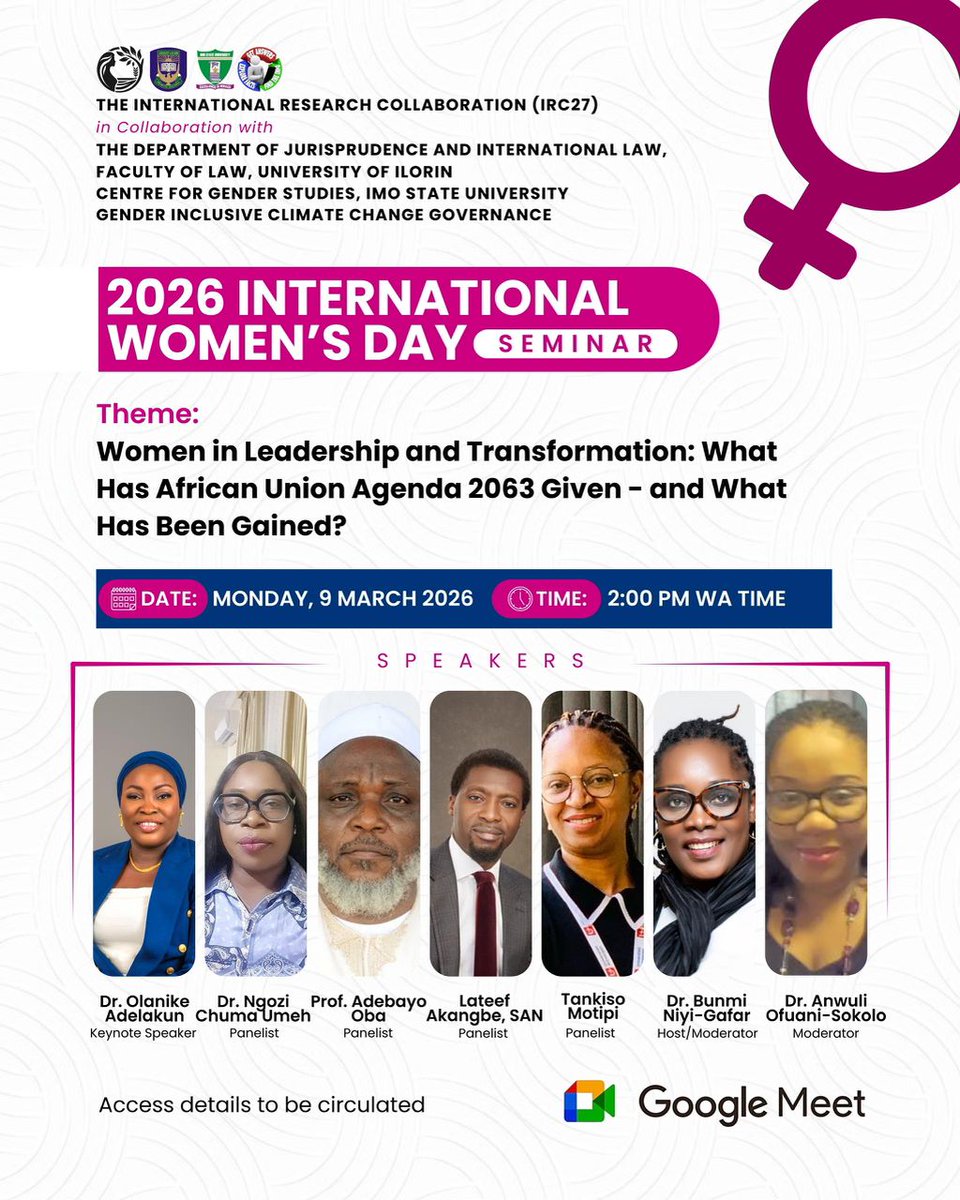 In recognition of the importance of women, the International Research Collaboration 3 of the Law and Society Association which I coordinate alongside wahab egbewole, Tom Kleven of in the gains of the African Union Agenda 2063. 14.00 WAT, 07.00CST.