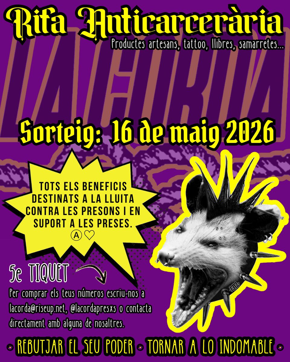 💥YA ESTÁ AQUÍ! RIFA ANTICARCELARIA: 16/05/26.
Un sorteo de obsequios provenientes de proyectos, grupos, iniciativas autogestionadas y antiautoritarias. Para comprar boletos, puedes escribirnos al Instagram: @lacordapresxs o por correo electronico: lacorda@riseup.net. Animate!