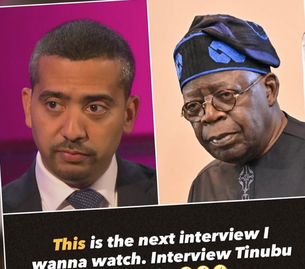 The late Buhari was interviewed by Mehdi Hasan. Tinubu should come out of hiding. He should appear before Hasan to give account of his stewardship. I HOPE I MADE SENSE?