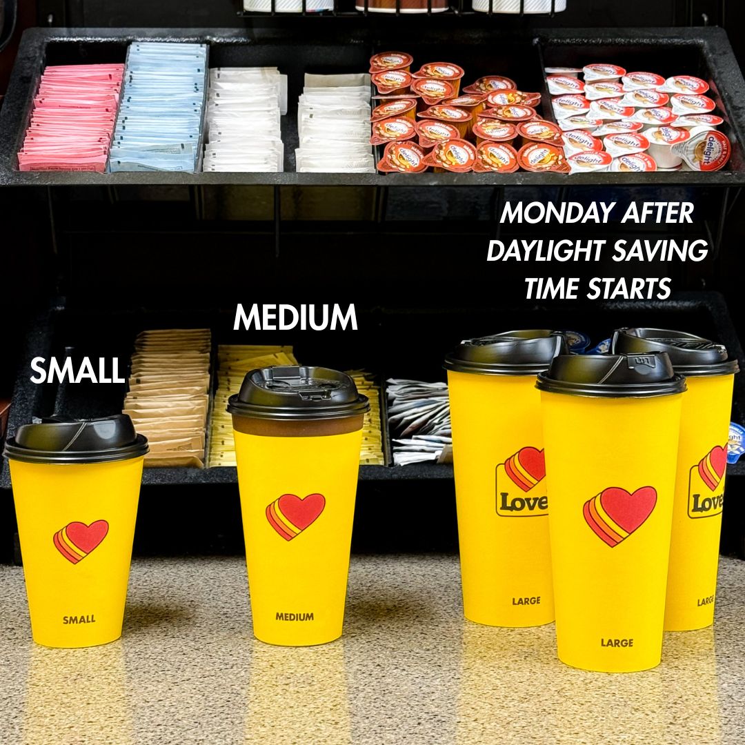 Go ahead and stop at Love's tomorrow for caffeine☕ #daylightsaving
