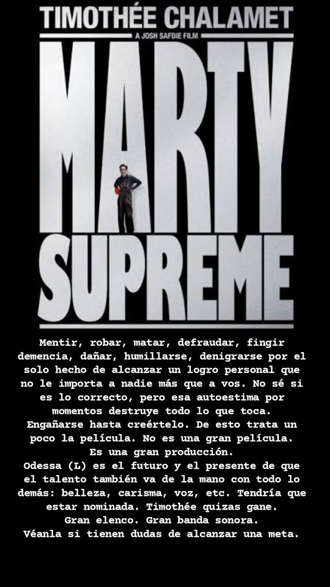 moscarey's tweet photo. #MartySupreme Mentir, robar, matar, defraudar, fingir demencia, dañar, humillarse, denigrarse por el solo hecho de alcanzar un logro personal que no le importa a nadie más que a vos. No sé si es lo correcto, pero esa autoestima por momentos destruye todo lo que toca.
Engañarse... https://t.co/Yc2BfCPr0c