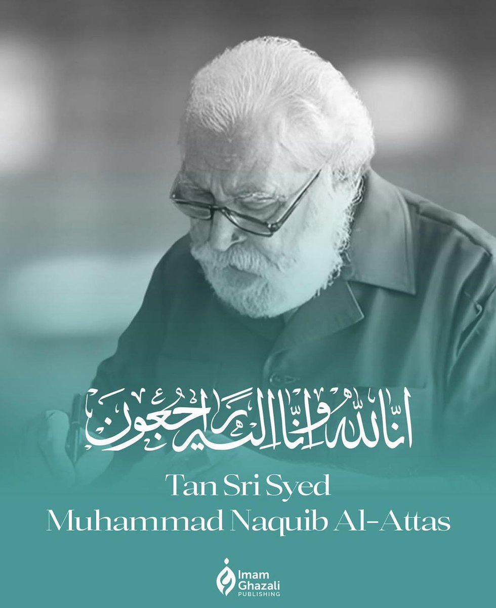 TalhaGulbargavi's tweet photo. With the passing of #Ustadh Syed Muhammad Naquib al-Attas, the Muslim world loses one of its greatest living minds. His vision of adab, knowledge, and Islamic civilization reshaped modern Muslim thought. A towering scholar whose works revived the intellectual spirit of Islamic civilization. His vision of knowledge, adab, and education will continue to guide generations.
May Allah forgive him, accept his lifelong service to knowledge, and grant him Jannat al-Firdaus. 🤲
Inna lillahi wa inna ilayhi raji'un.