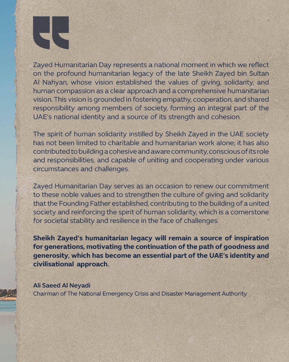 NCEMAUAE's tweet photo. كلمة معالي رئيس الهيئة الوطنية لإدارة #الطوارئ_والأزمات والكوارث بمناسبة يوم_زايد_العمل_الإنساني.
Statement by HE the Chairman of the National Emergency, Crisis and Disaster Management Authority on the occasion of #ZayedHumanitarianDay. https://t.co/ysZ6Y4eOSc