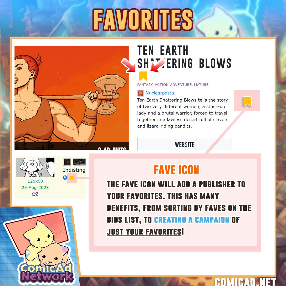 comicadnetwork's tweet photo. You can add any publisher to your FAVES by clicking the Fave icon on https://t.co/HiA1LYpZjL, in Site profiles and the Search pages. Faved users will show in your Bids List, &amp; Search. You can even create a Campaign based around your Faves list! #comicad #art #comics #webcomics https://t.co/lpWccnDD7f
