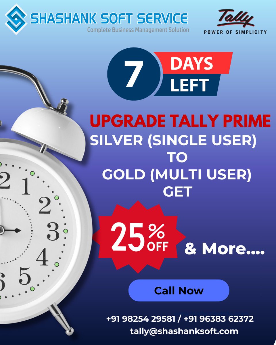 gohel_ketan's tweet image. Hurry Up!!!! Only 7 Days Left Upgrade Tally Prime Single to Multi and Get 25% off....
#ShashankSoft #TallyPrime #TallySolution #Tally #Gandhidham #Rajkot #GandhidhamBusiness #BusinessGrowth #AccountingSoftware #Accounting #Kutch