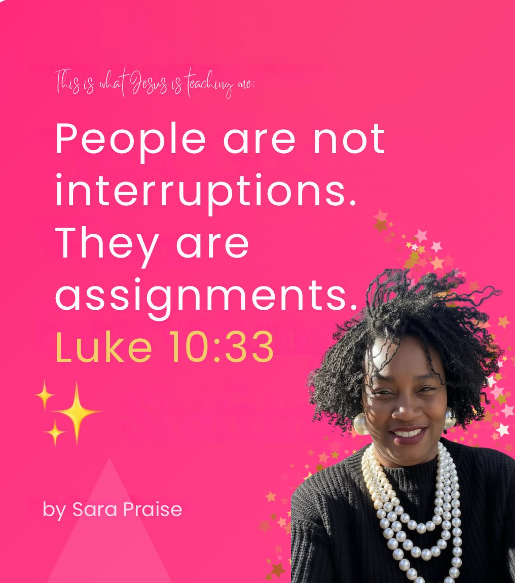 This is what Jesus is teaching me.

People are not interruptions.
They are assignments.

Life moves fast.
Schedules fill up.
Plans stay tight.

Then someone crosses your path.

Someone hurting.
Someone struggling.
Someone who needs a kind word.
Someone who needs help.