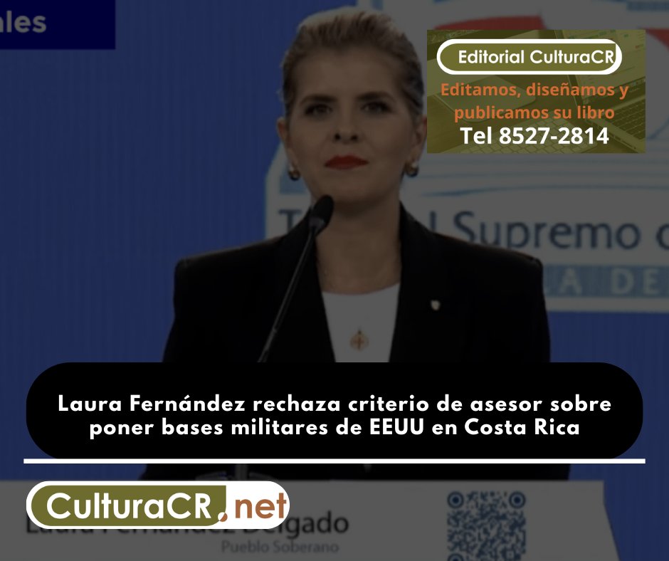 culturacr's tweet photo. Info: https://t.co/XIMVTxKzLG

Laura Fernández rechaza criterio de asesor sobre poner bases militares de EEUU en Costa Rica. Afirmó que las opiniones de su equipo técnico no deben asumirse como la "postura oficial" de su próximo gobierno. https://t.co/pxNf7PL6BI