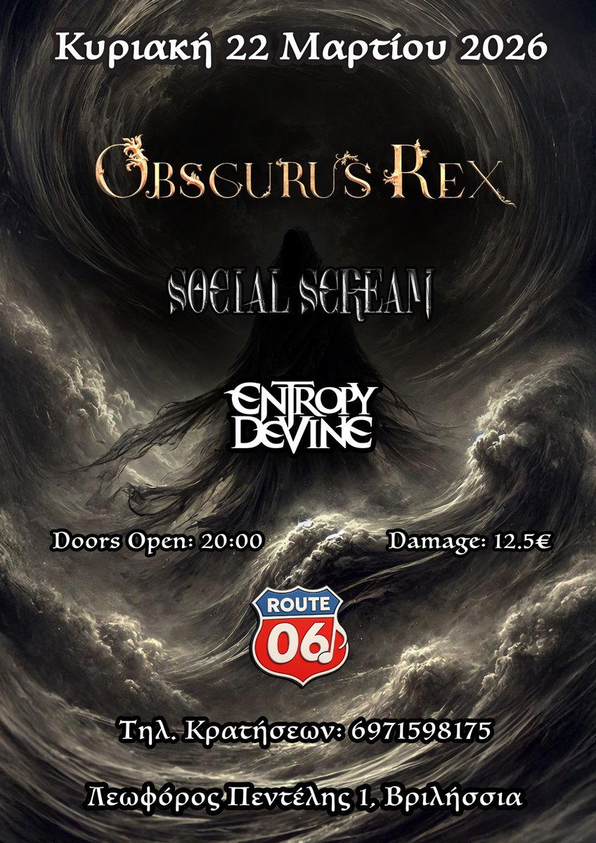 Obscurus_Rex's tweet photo. Λοιπόν!!!
Σημειώνουμε: Κυριακή 22 Μαρτίου, Route06 (πρώην Lazy)
Obscurus Rex - Social Scream - Entropy Devine !!!🤘 https://t.co/ExRToM6uex