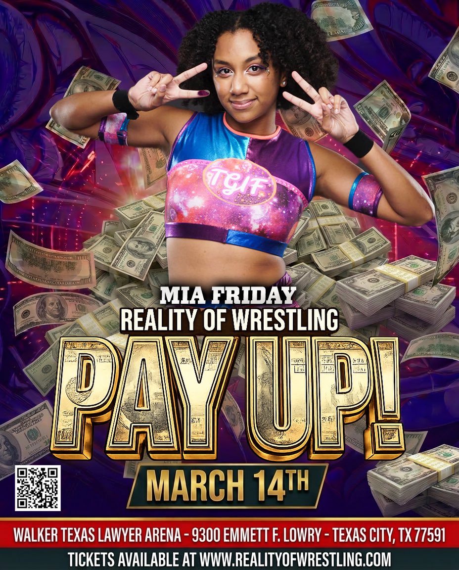 TheOfficialROW's tweet image. 🚨 TALENT ANNOUNCEMENT 🚨

The Weekend Wonder Child is back in action at #PayUp!

@ItsMiaFriday returns to Reality Of Wrestling on Saturday, March 14th.

As the youngest wrestler in the Women’s Division, Mia Friday has already shown flashes of greatness — and she’s looking to