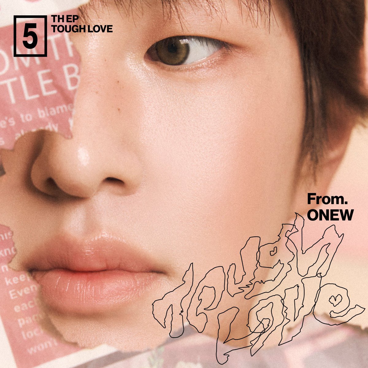 온유, 오늘(9일) 미니 5집 발매…전곡 작사→데뷔 첫 작곡 참여

naver.me/FWTHMQNg

#온유 #ONEW
#ONEW_TOUGH_LOVE #TOUGH_LOVE #터프러브ㅔ