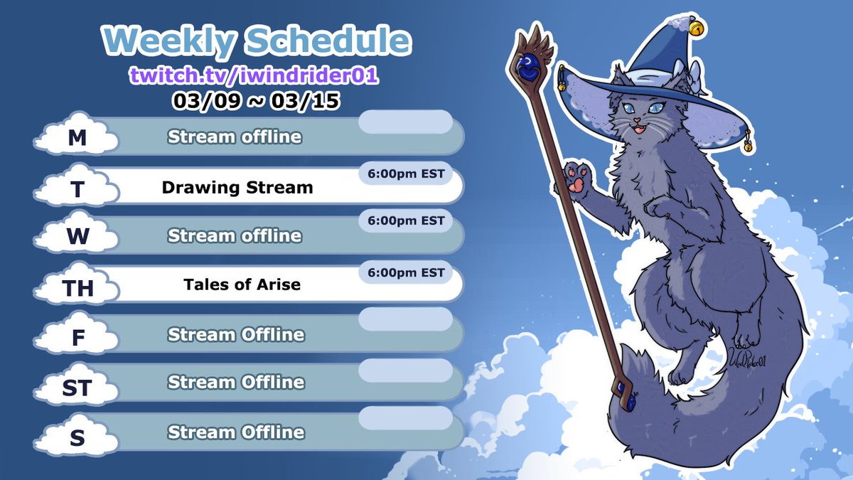 March 9 - March 15 ฅ≽^•⩊•^≼ฅ ⋆⁺₊✧             
Tuesday ~ Drawing stream at 6 PM EST      
Thursday ~ Tales of Arise at 6 PM EST
twitch.tv/iwindrider01