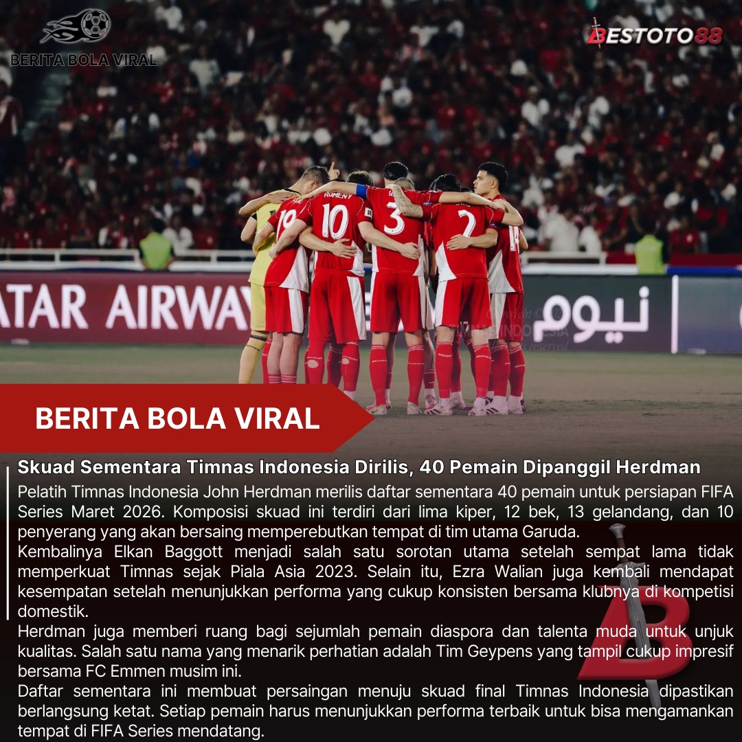 BeritaBola3656's tweet photo. John Herdman merilis daftar 40 pemain Timnas Indonesia untuk FIFA Series Maret 2026. Elkan Baggott dan Ezra Walian kembali masuk dalam skuad sementara.

Daftar disini : https://t.co/1VhIrsc5s8

#TokopediaTHRSale Vidi Sheila #PrabowoBersamaUlama Lima Agenda Strategis Prabowo https://t.co/UNPaLL4nze