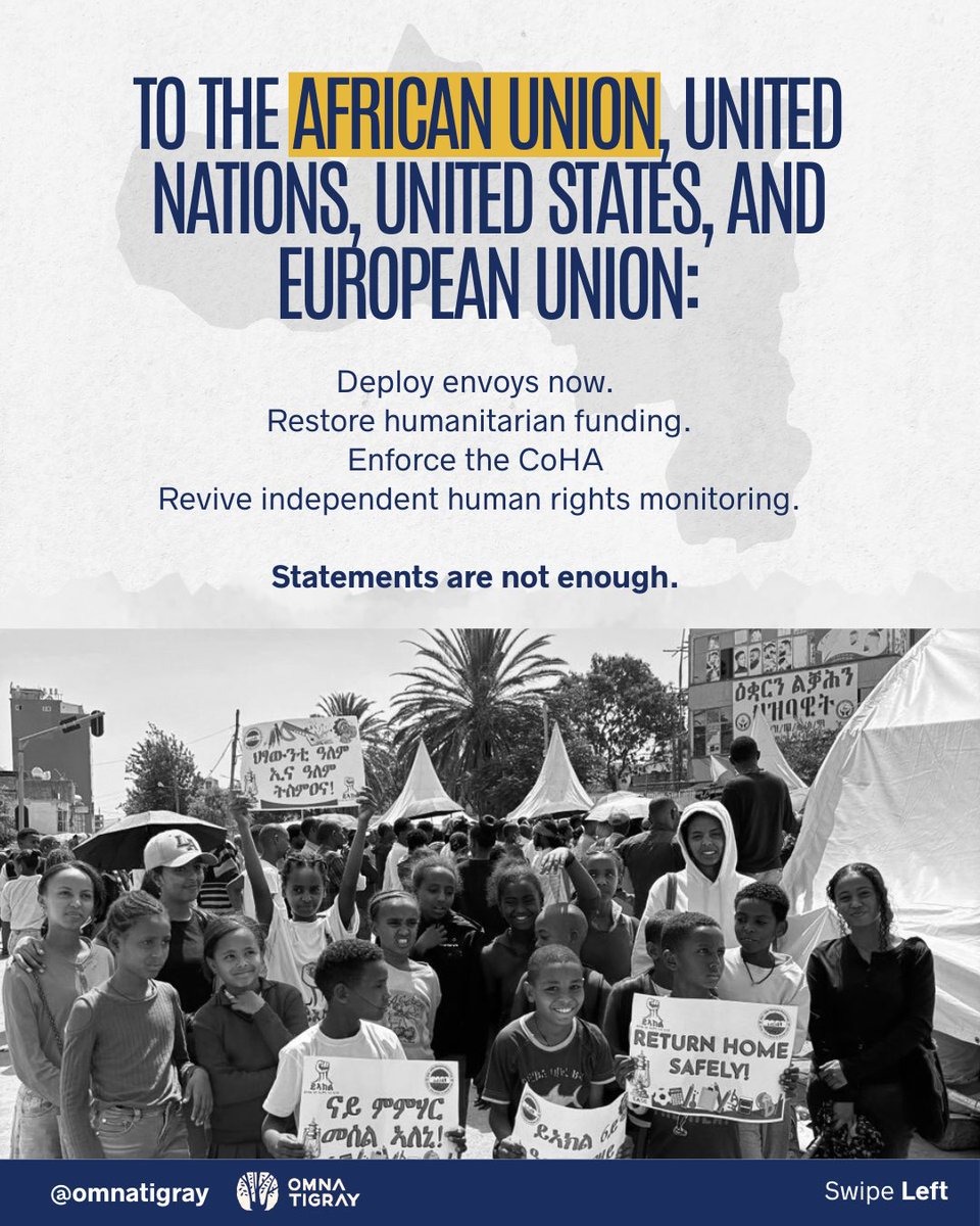 OmnaTigray's tweet photo. We demand (3/3):

International community: Deploy envoys. Restore funding. Enforce consequences. Statements are not enough.

No more silence. No more inaction. The Tigrayan people deserve urgency.

@EUCouncil @UN_HRC @UNOCHA @SenateForeign @HouseForeignGOP @HouseForeign @StateDept @SecRubio @_AfricanUnion @achpr_cadhp