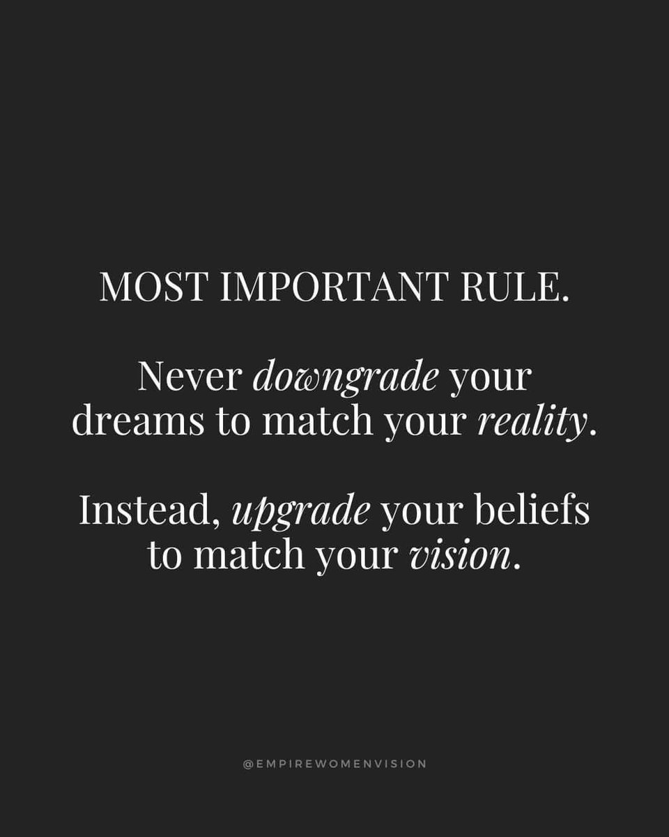 Your dreams deserve an upgrade, not a downgrade. Shift your mindset, believe bigger, and align with your vision.