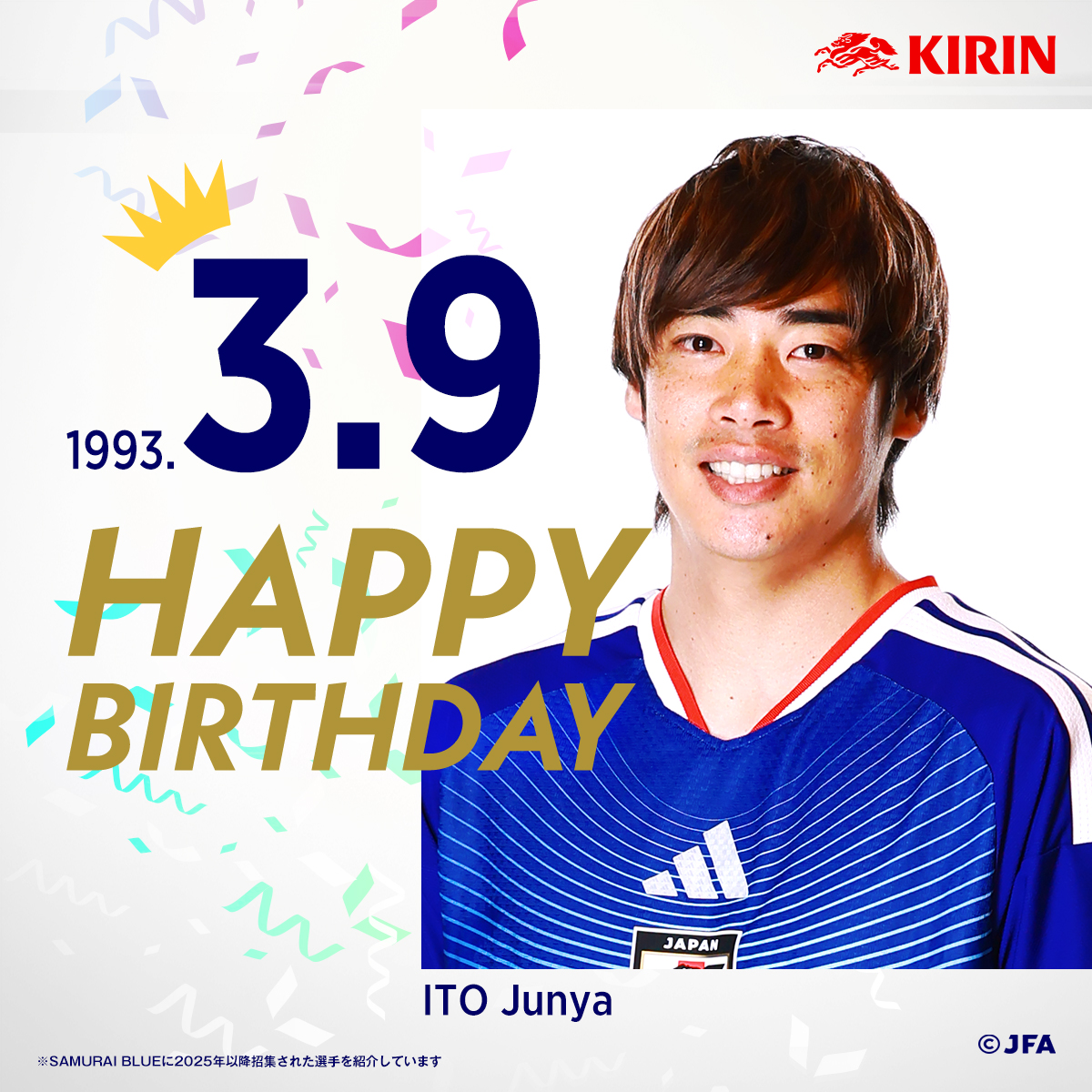 🎂𝙃𝘼𝙋𝙋𝙔 𝘽𝙄𝙍𝙏𝙃𝘿𝘼𝙔🎂

今日3月9日は KRCゲンク 伊東純也 選手の誕生日です🎉

おめでとうございます👏

<a href="/ItouJky/">伊東純也</a>
<a href="/KRCGenkofficial/">KRC Genk</a>
#キリン #WeAreOneTeam
#最高の景色を #SAMURAIBLUE
#サッカー日本代表