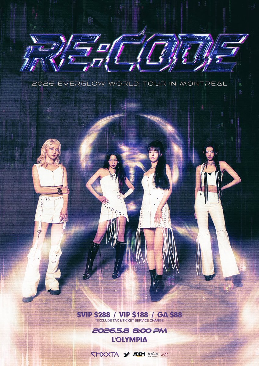 YJPARTNERS's tweet photo. EVERGLOW IS BACK — RE:CODED.

A new era begins. The stage is reset in Montreal.

🔥 EVERGLOW WORLD TOUR [RE:CODE] – MONTREAL
📍 L‘OLYMPIA
🗓️ MAY 8, 2026 | 8:00 PM
🎟 Tickets:
SVIP $288 | VIP $188 | GA $88
(Excluding tax & ticket service charge)

🎫 Get Tickets: Search “EVERGLOW MONTREAL” or “RE:CODE” via official ticketing partners when sales begin.
https://t.co/GsouIMpzSQ

✨ Early Bird Special:
Use code EVERGLOW during presale to get GA tickets for just $78! Limited offer.

⏰ On Sale Soon:
Announce: Mar 8, 10am MST
Presale: Mar 9, 10am MST
General Sale: Mar 11, 10am MST

Set your alarm. Get your code. Montréal, ready to glow? ✨
#EVERGLOW  #에버글로우  #RE_CODE #YJPARTNERS #ADEM #TalaEntertainment #MegaVolumeProduction