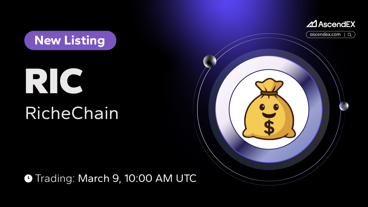 AscendEX_'s tweet photo. 🚀 #AscendEX will list the @richechain (#RIC) under the trading pair #RIC/USDT. Details are as follows:

✅Deposit: March 9, 8:00 AM UTC
✅Trading: March 9, 10:00 AM UTC
✅Withdrawal: March 9, 8:00 AM UTC

👀 More Details👉 https://t.co/1FfZjrAYYt
🔗 Trade Now👉 https://t.co/c6hC9ODBYI
👥 Join our official group👉 https://t.co/17FuV2k15z

#AscendEX #Crypto #RIC