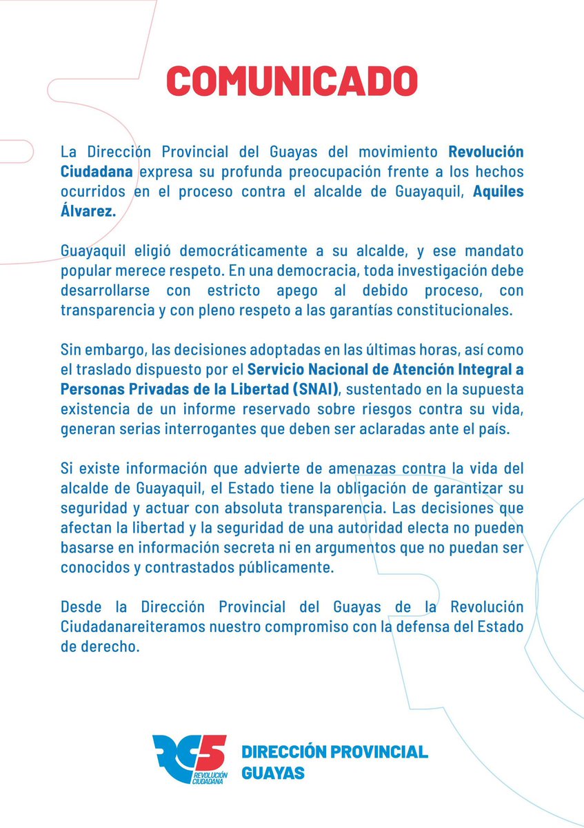 ‼️#URGENTE
La Dirección Provincial del Guayas de Revolución Ciudadana expresó preocupación por las decisiones adoptadas en el proceso contra el alcalde de Guayaquil, Aquiles Álvarez, y cuestionó su traslado dispuesto por el SNAI. El movimiento pidió transparencia y respeto al