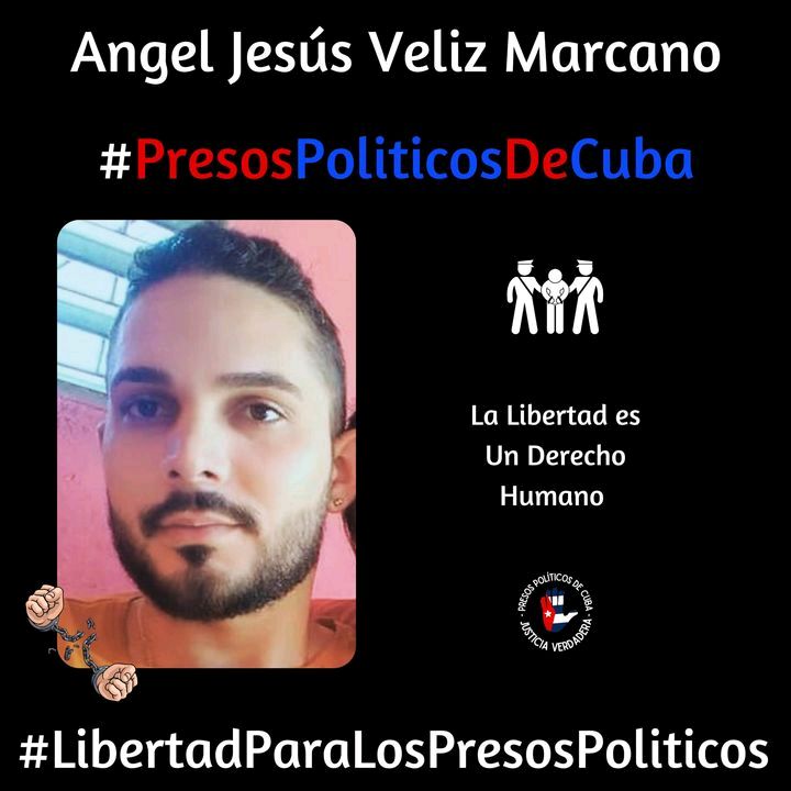 Ángel Jesús Véliz Marcano es un preso político cubano de la provincia de Camagüey que participó en las históricas protestas del 11 de julio de 2021 (11J), las mayores manifestaciones antigubernamentales ocurridas en Cuba en décadas. Fue detenido el 18 de julio de 2021 y