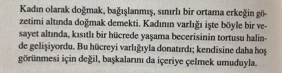 Kadın olarak doğmak…
(G. John Berger. Çeviren: Tomris Uyar. Metis Y., 2023, Sy: 172)