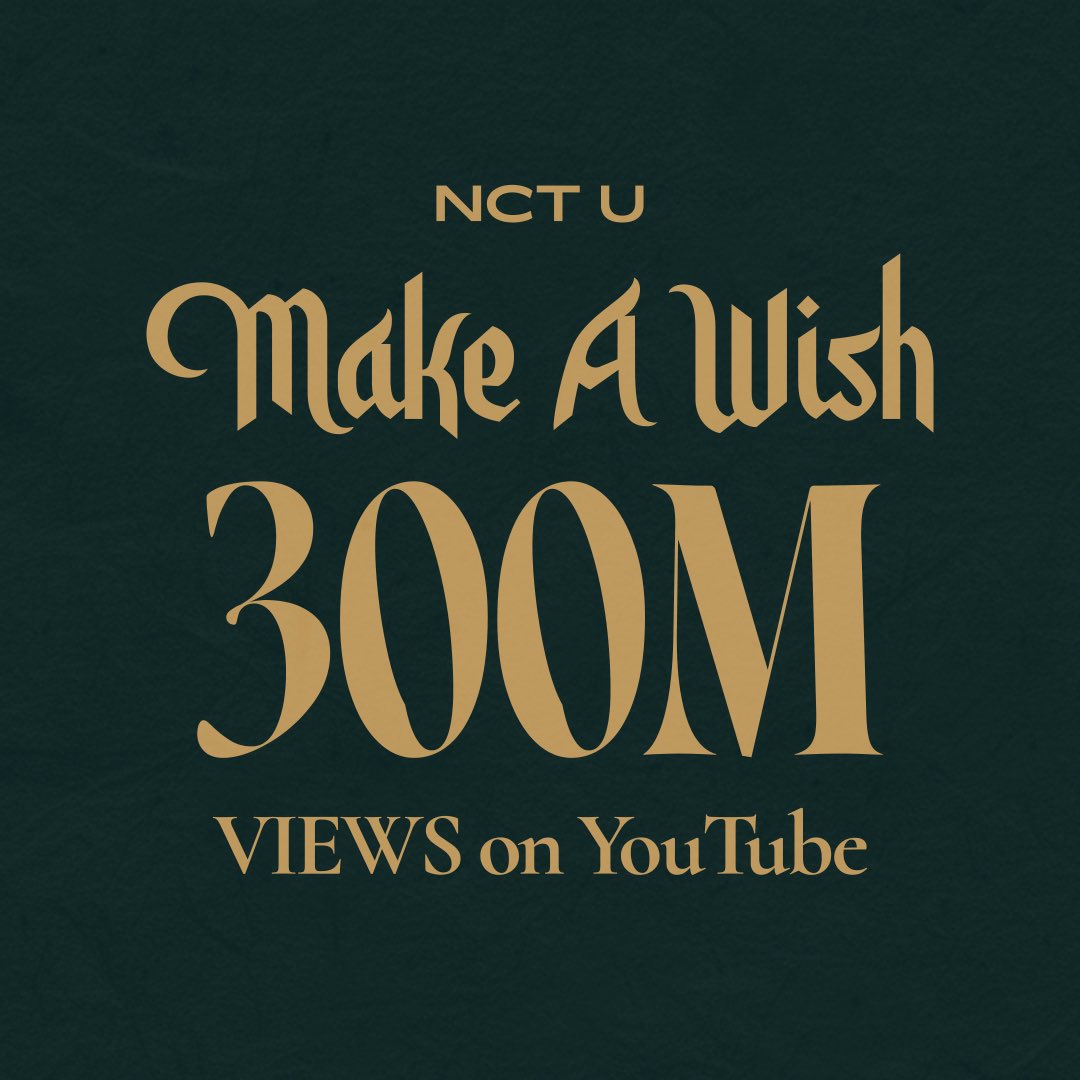 NCT U ‘Make A Wish (Birthday Song)’ MV hits 300 MILLION VIEWS! Thank you NCTzens

🎬 youtu.be/tyrVtwE8Gv0 

#NCTU #MakeAWish 
#NCT #RESONANCE
#MakeAWish_300M